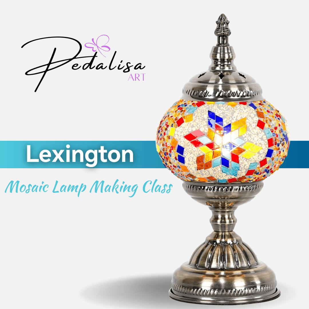 Lexington Mosaic Lamp Making Workshop - PedalisaArt Mosaic Lamp Workshop Lexington  | Create Your Own Turkish Lamp  PedalisaArt  # 